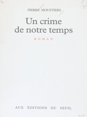 cover image of Un crime de notre temps